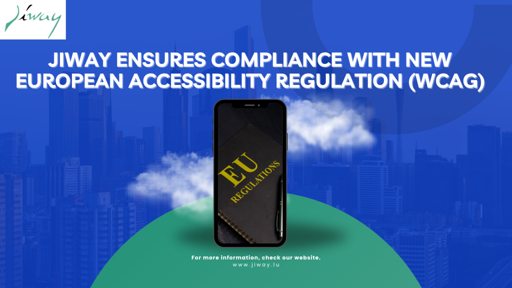 Jiway Ensures Compliance with New European Accessibility Regulation (WCAG)