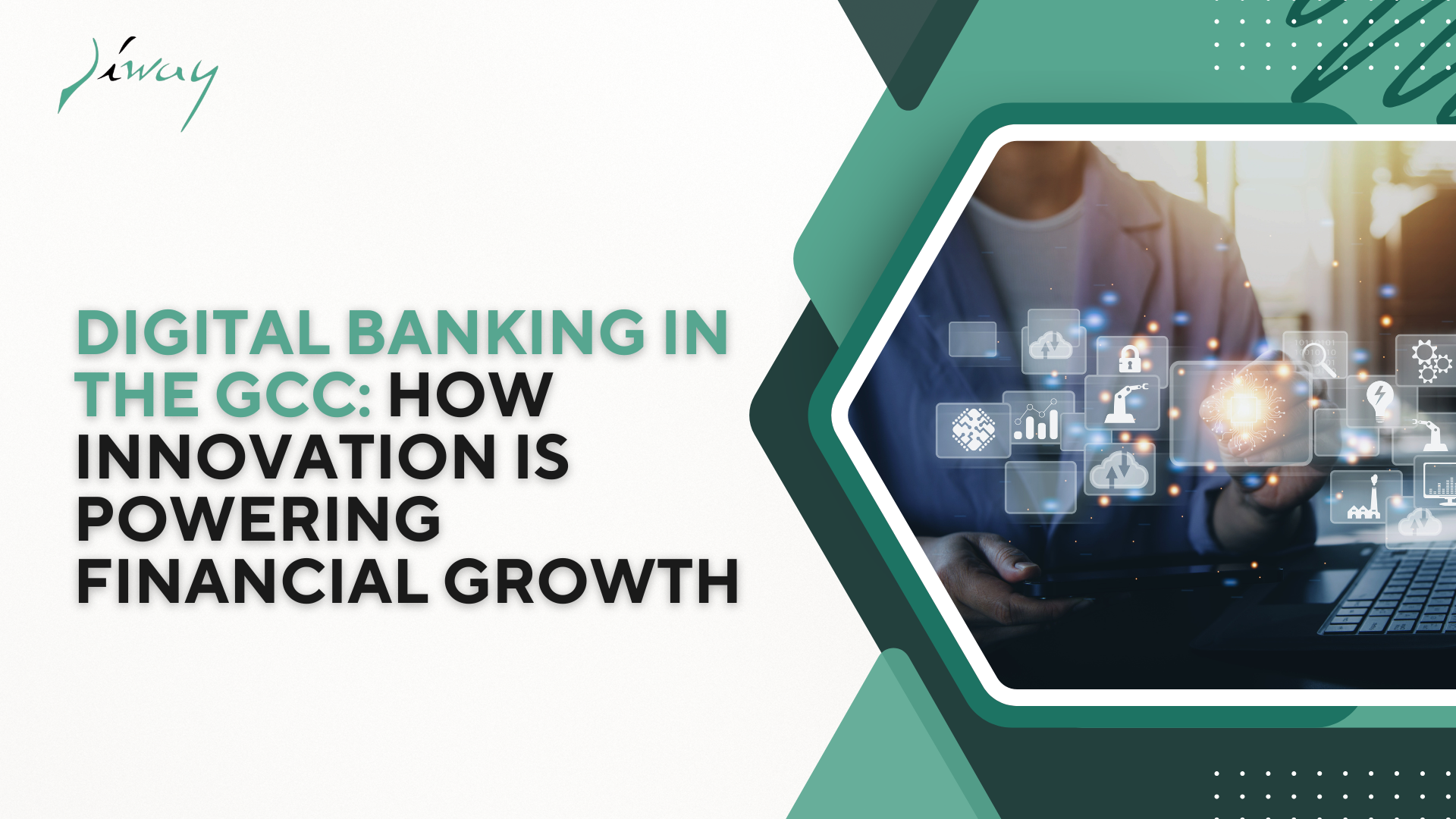 Digital Banking in the GCC | Innovation Driving Growth