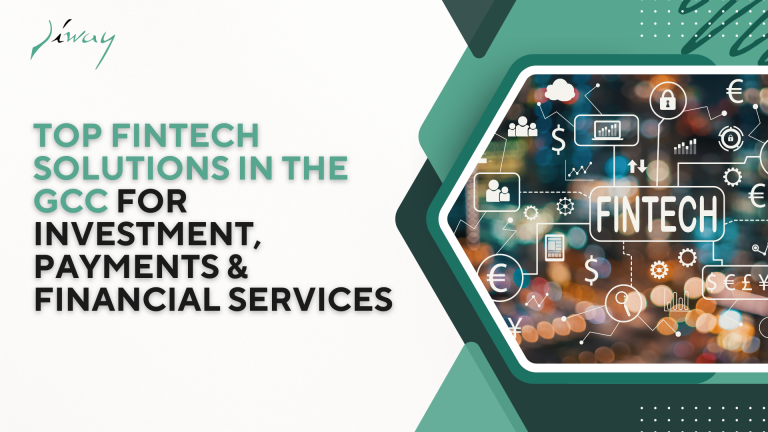 Top FinTech Solutions in the GCC for Investment, Payments & Financial Services